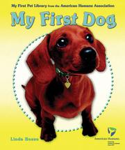 Cover of: My First Dog (My First Pet Library from the American Humane Association)