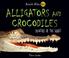 Cover of: Alligators and Crocodiles