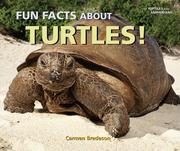 Cover of: Fun Facts About Turtles! (I Like Reptiles and Amphibians!)