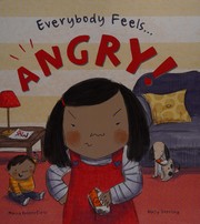 Everybody Feels Angry! by Moira Butterfield