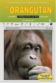 Cover of: The Orangutan (Endangered and Threatened Animals)
