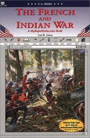 Cover of: The French and Indian War | Carl R. Green