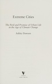 Cover of: Extreme cities by Ashley Dawson