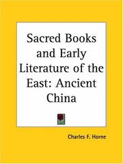 Cover of: Ancient China (Sacred Books and Early Literature of the East, Vol. 11) (Sacred Books & Early Literature of the East) by Charles F. Horne
