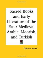 Cover of: Medieval Arabic, Moorish, and Turkish (Sacred Books and Early Literature of the East, Vol. 6) (Sacred Books & Early Literature of the East) by Charles F. Horne