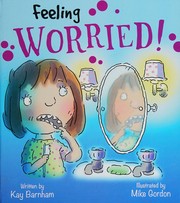 Cover of: Feelings and Emotions: Feeling Worried