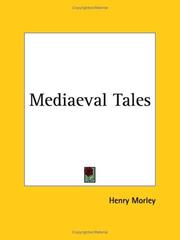 Cover of: Mediaeval Tales by Henry Morley