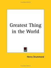 Cover of: Greatest Thing in the World by Henry Drummond