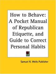 Cover of: How to Behave by Samuel R. Wells, Samuel R. Wells