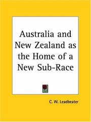 Cover of: Australia and New Zealand as the Home of a New Sub-Race by Charles Webster Leadbeater