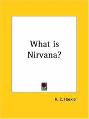 Cover of: What is Nirvana? by H. C. Hoskier