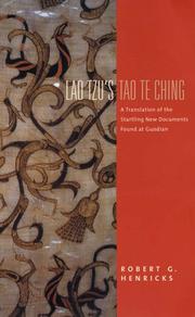 Cover of: Lao Tzu's  <I>Tao Te Ching</I>: A Translation of the Startling New Documents Found at Guodian (Translations from the Asian Classics)