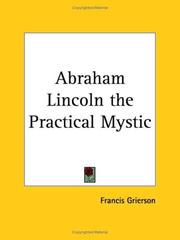 Cover of: Abraham Lincoln the Practical Mystic