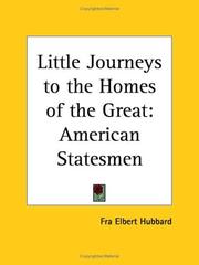 Cover of: American Statesmen (Little Journeys to the Homes of the Great, Vol. 3)