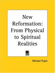 Cover of: New Reformation: From Physical to Spiritual Realities