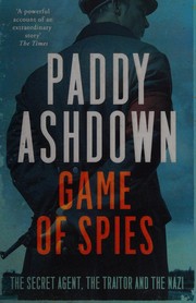 Game of Spies by Paddy Ashdown