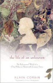 The Life of an Unknown by Alain Corbin