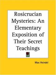 Cover of: Rosicrucian Mysteries: An Elementary Exposition of Their Secret Teachings