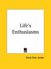 Cover of: Life's Enthusiasms by David Starr Jordan