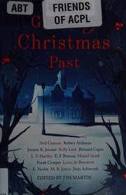 Cover of: Ghosts of Christmas Past by Neil Gaiman, Montague Rhodes James, Jenn Ashworth, Edith Nesbit, E. F. Benson