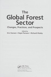 Cover of: Global Forest Sector: Changes, Practices, and Prospects