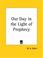 Cover of: Our Day in the Light of Prophecy