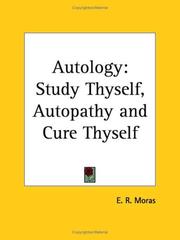 Cover of: Autology: Study Thyself, Autopathy and Cure Thyself