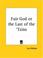 Cover of: Fair God or the Last of the 'Tzins