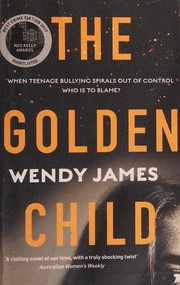 Cover of: Golden Child: Could She? Did She? and Who Is to Blame?