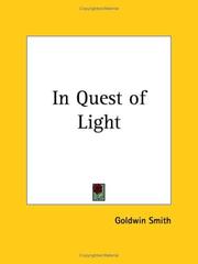 Cover of: In Quest of Light by Goldwin Smith