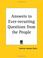 Cover of: Answers to Ever-recurring Questions from the People