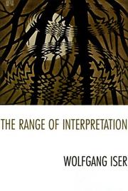 Cover of: The range of interpretation by Wolfgang Iser