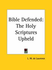 Cover of: Bible Defended | L. W. de Laurence