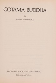 Cover of: Gotama Buddha by Hajime Nakamura