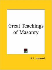 Cover of: Great Teachings of Masonry by H. L. Haywood