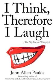 Cover of: I Think, Therefore I Laugh | John Allen Paulos