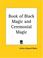 Cover of: Book of Black Magic and Ceremonial Magic
