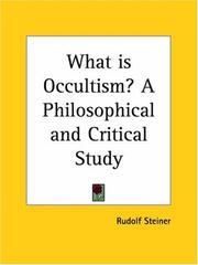 Cover of: What is Occultism? A Philosophical and Critical Study