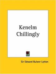 Cover of: Kenelm Chillingly | Edward Bulwer Lytton