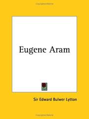 Cover of: Eugene Aram by Edward Bulwer Lytton, Baron Lytton