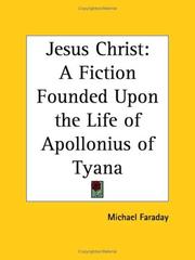 Cover of: Jesus Christ: A Fiction Founded Upon the Life of Apollonius of Tyana
