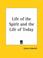 Cover of: Life of the Spirit and the Life of Today