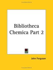 Cover of: Bibliotheca Chemica, Part 2