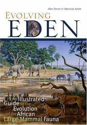 Cover of: Evolving Eden: An Illustrated Guide to the Evolution of the African Large Mammal Fauna