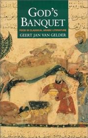 Cover of: God's Banquet: Food in Classical Arabic Literature