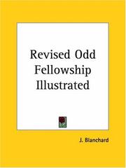 Cover of: Revised Odd Fellowship Illustrated
