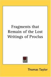 Cover of: Fragments that Remain of the Lost Writings of Proclus