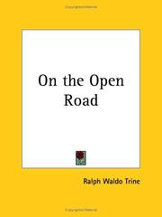Cover of: On the Open Road | Ralph Waldo Trine