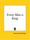 Cover of: Every Man a King