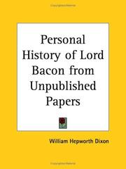 Cover of: Personal History of Lord Bacon from Unpublished Papers by William Hepworth Dixon
